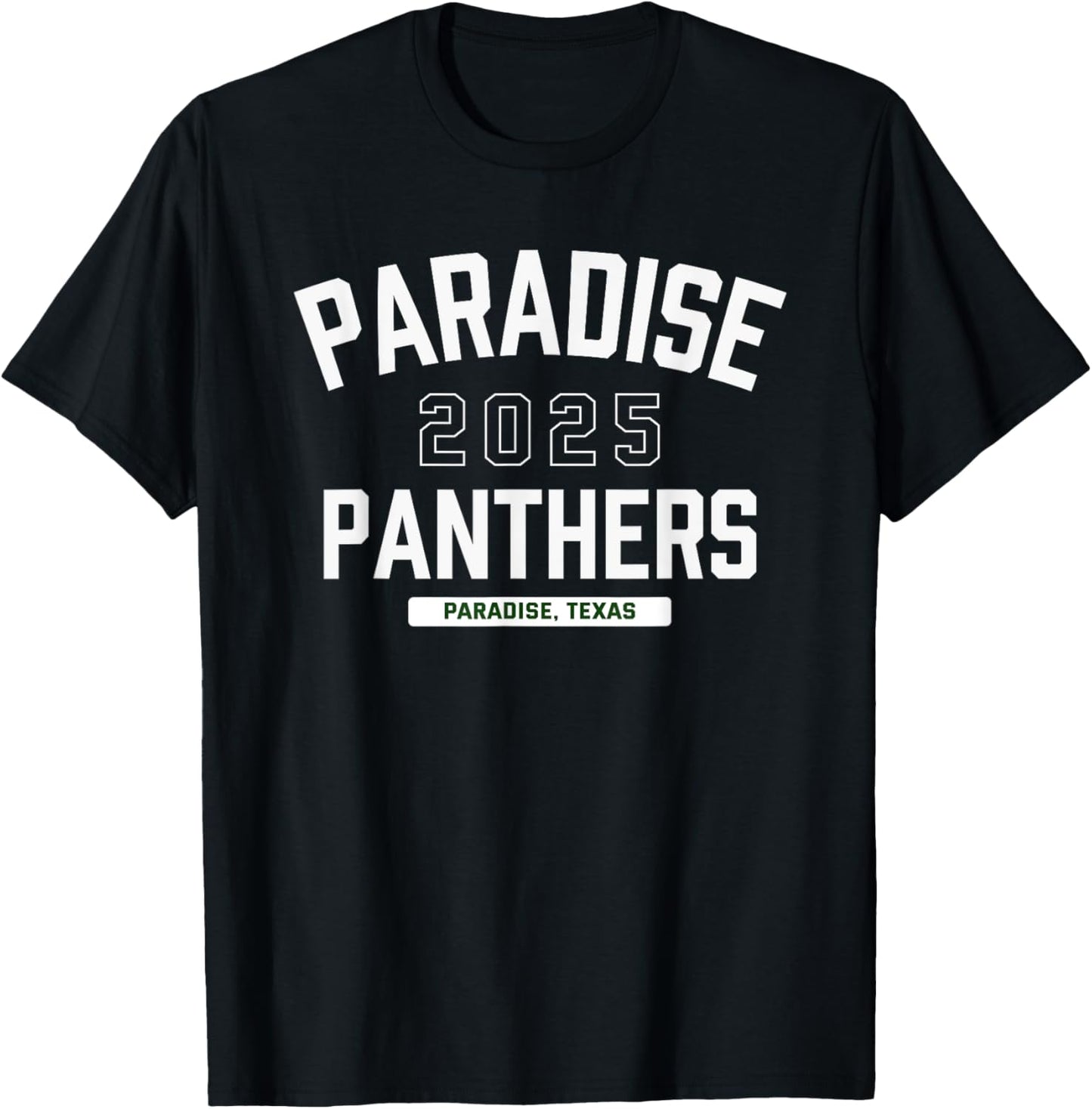 Paradise Panthers Paradise, Texas 2025 T-Shirt - T-Shirt | Black