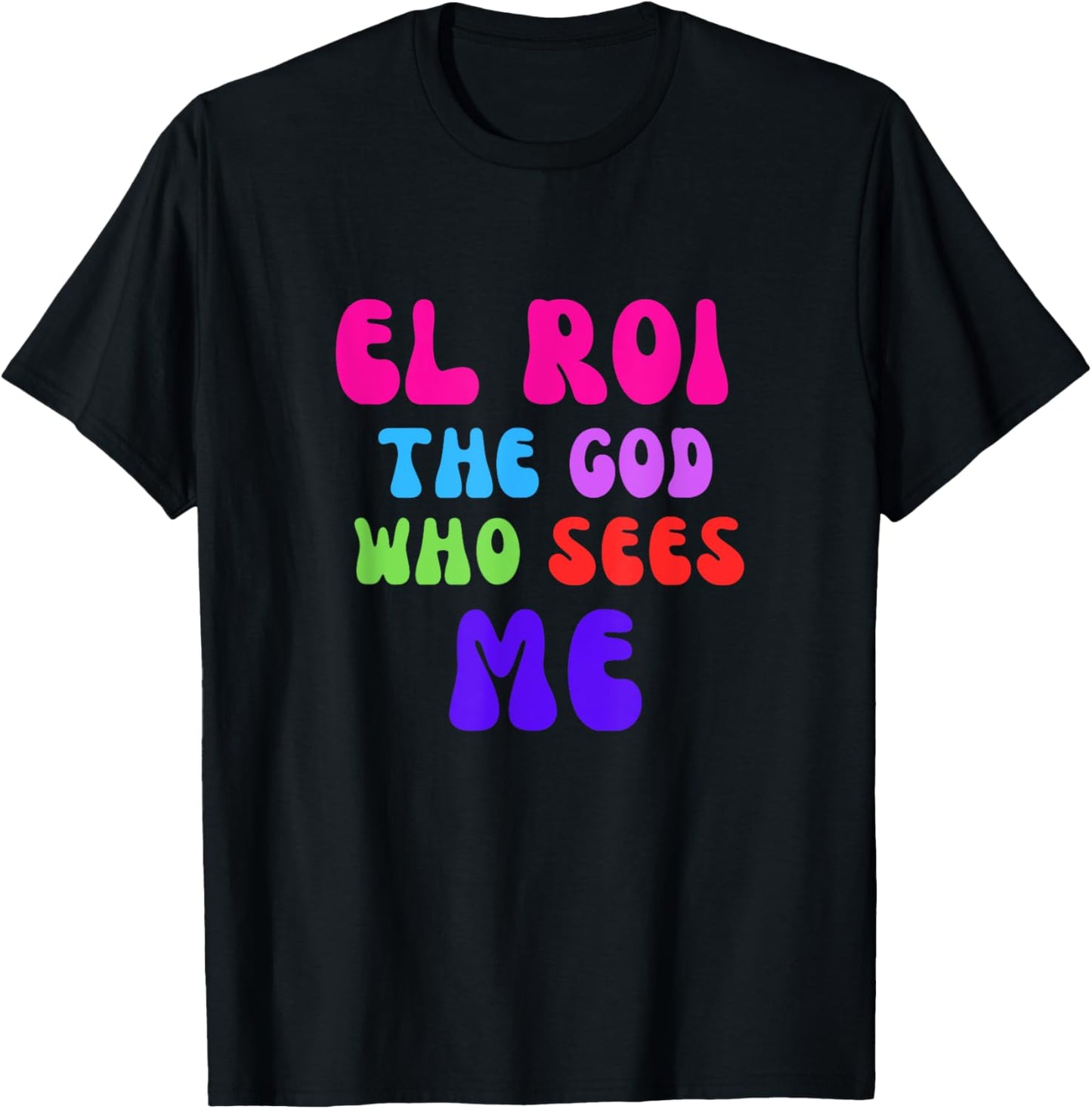 El Roi the God who Sees Me - NSPPD Morning prayer T-Shirt - T-Shirt | Black