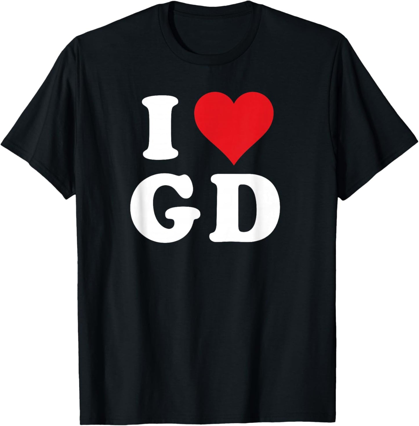 I Love GD Initials I Heart G.D. First Last Name G D T-Shirt - T-Shirt | Black