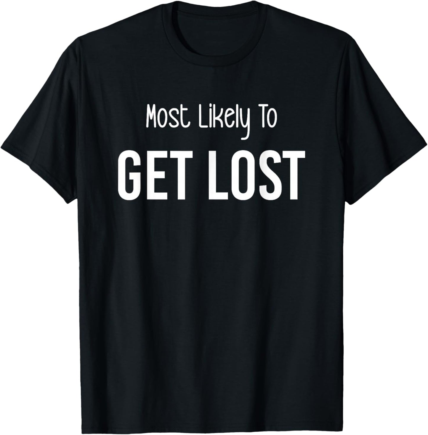 Most Likely To Get Lost Matching Vacation Trip T-Shirt - T-Shirt | Black