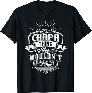 It's A CHAPA Thing You Wouldn't Understand Name Vintage T-Shirt - T-Shirt | Black