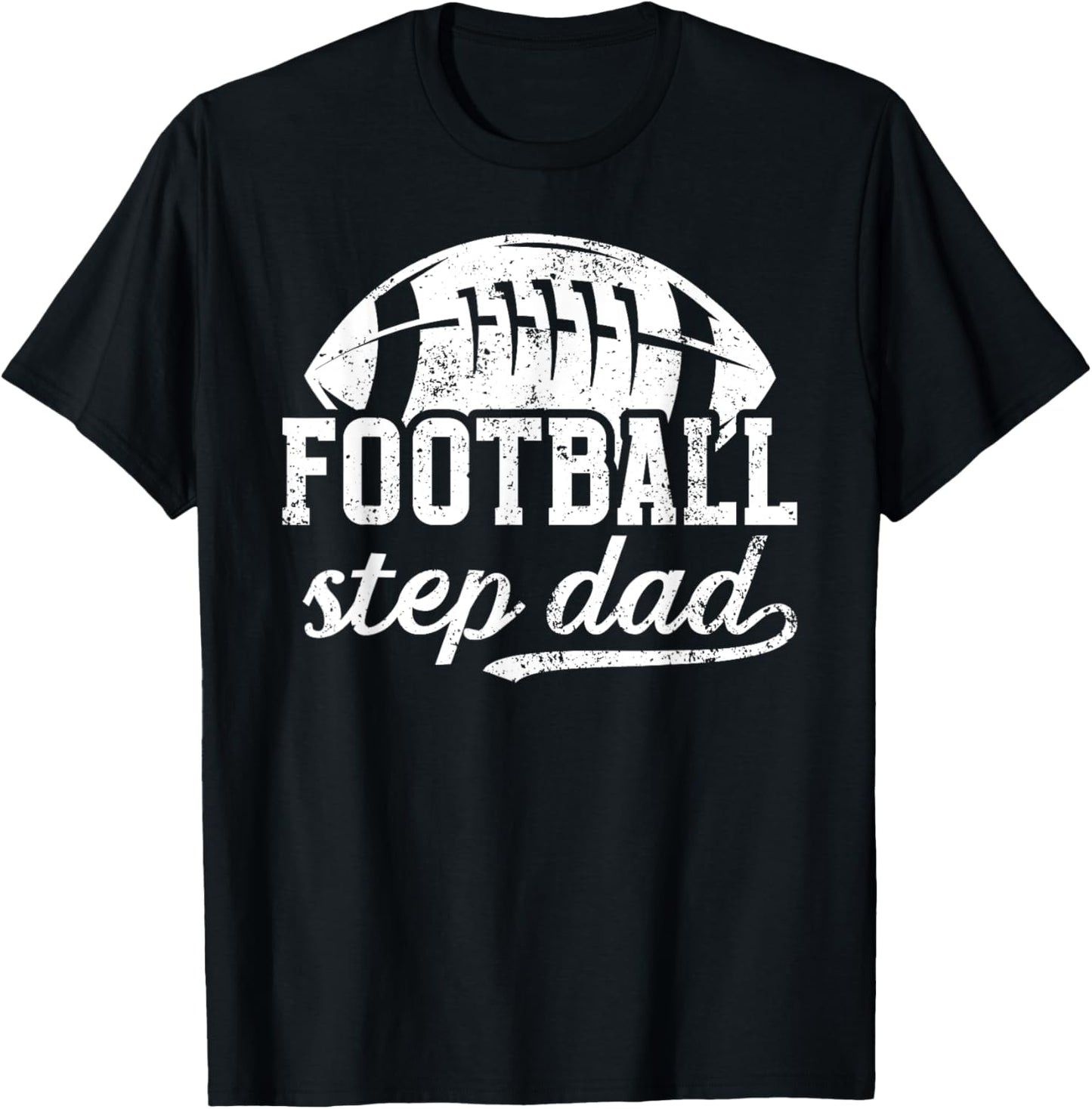 Football Step Dad Of A Football Player Stepfather T-Shirt - T-Shirt | Black