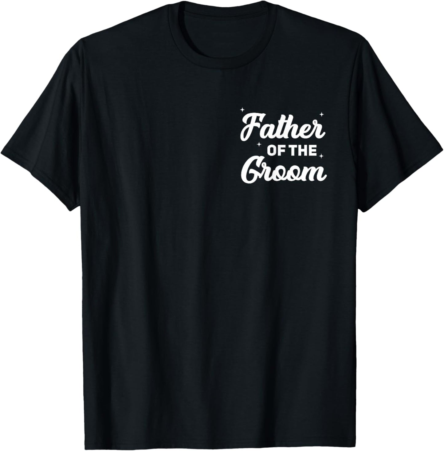 Father of The Groom Funny Wedding Marriage Groom Pocket T-Shirt - T-Shirt | Black