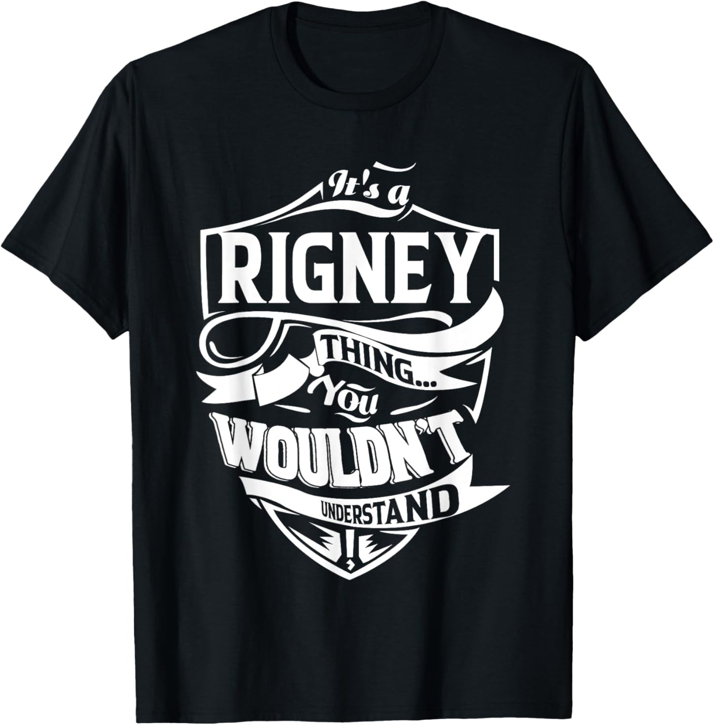 It's a RIGNEY Thing Gifts T-Shirt - T-Shirt | Black