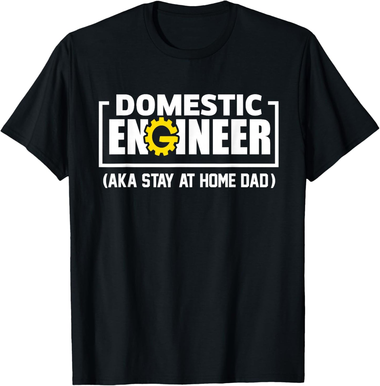 Funny Husband Domestic Engineer Stay at Home Dad Fathers day T-Shirt - T-Shirt | Black