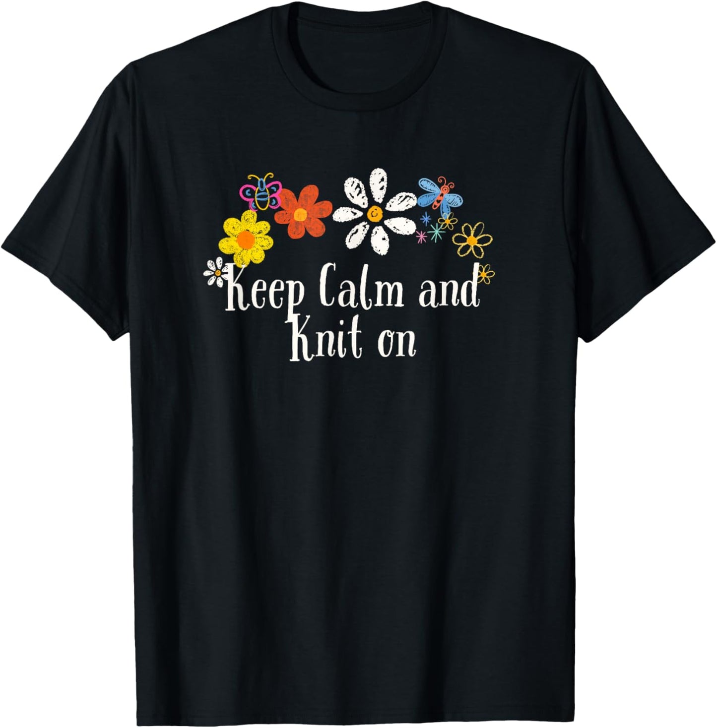 Floral Cool Saying Keep Calm and Knit on Saying Flowers T-Shirt - T-Shirt | Black