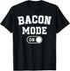 Bacon Mode On Costume Funny Meat Lover Gift Barbecue Bbq T-Shirt - T-Shirt | Black