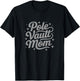 POLE VAULT MOM - Fun To Wear To Track Meets T-Shirt - T-Shirt | Black