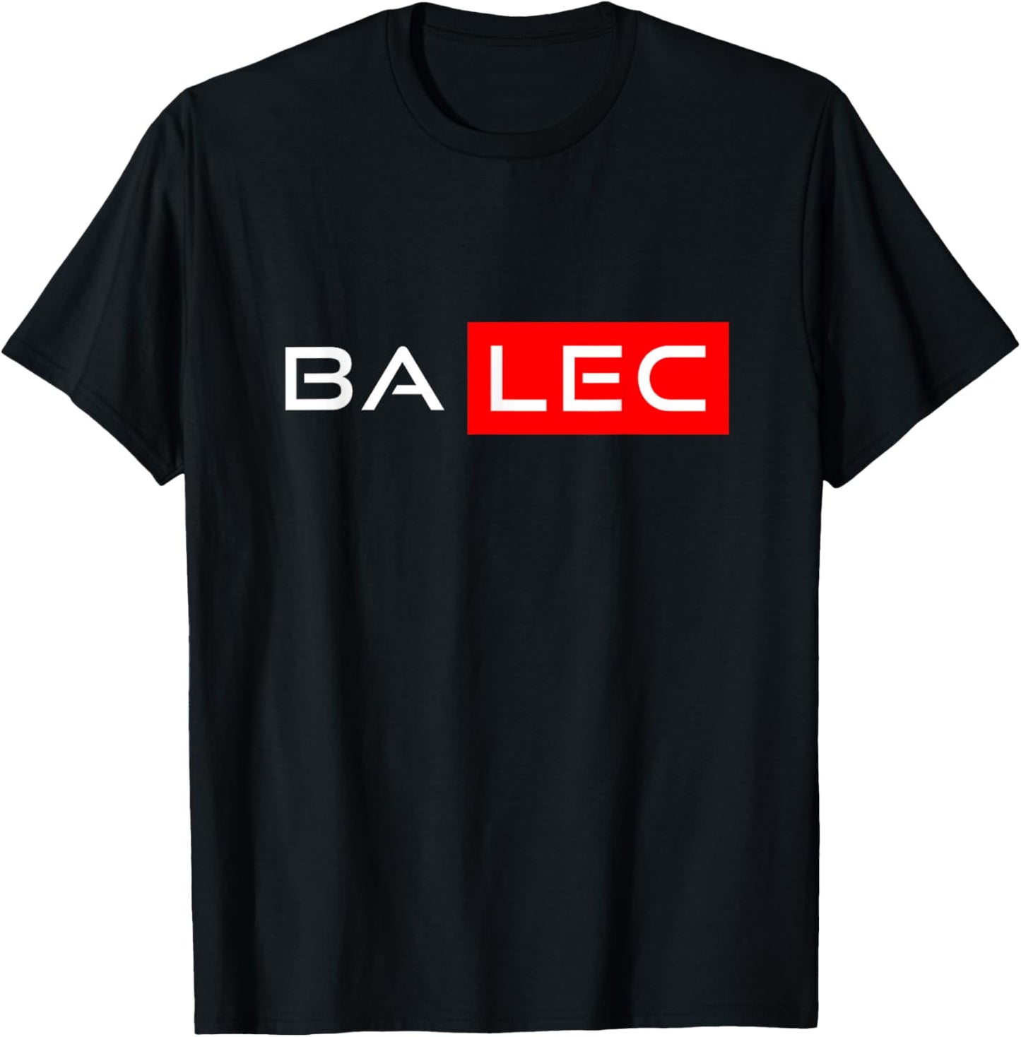 (Je M'EN) BALEC Gift Man Humour Original Woman Funny T-Shirt - T-Shirt | Black
