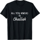 All You Knead is Challah Jewish Baking Baker Shabbat Shalom T-Shirt - T-Shirt | Black