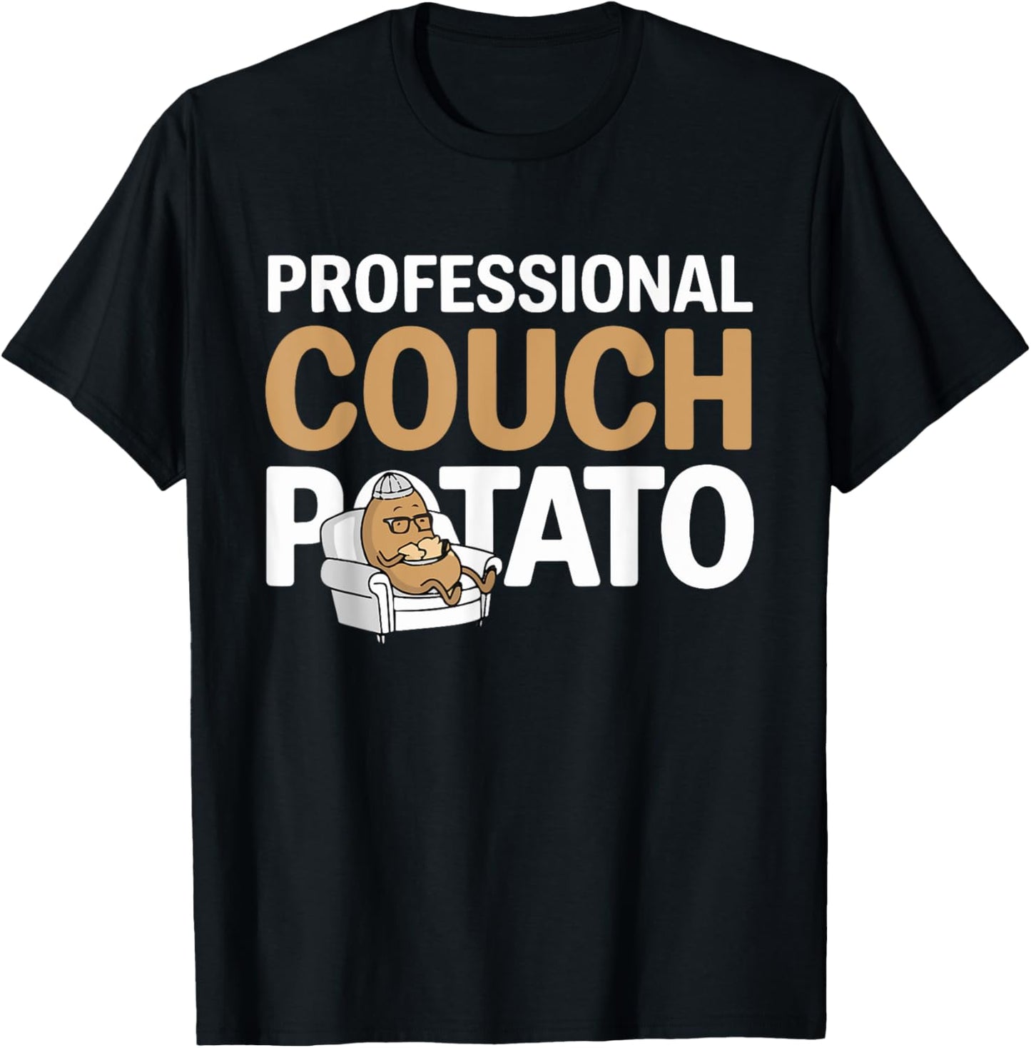 Funny Lazy Potato Professional Couch Potatoes Sofa Spud T-Shirt - T-Shirt | Black