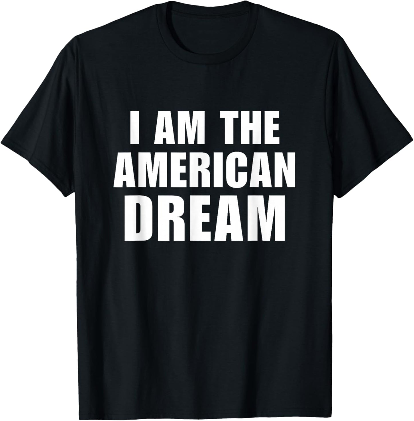 I Am The American Dream Shirt Y2K Aesthetic Retro Vibe 2000s T-Shirt - T-Shirt | Black