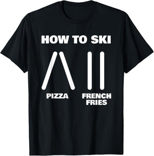 Funny Skiing Instructor Pizza French Fries Ski Lovers Outfit T-Shirt - T-Shirt | Black