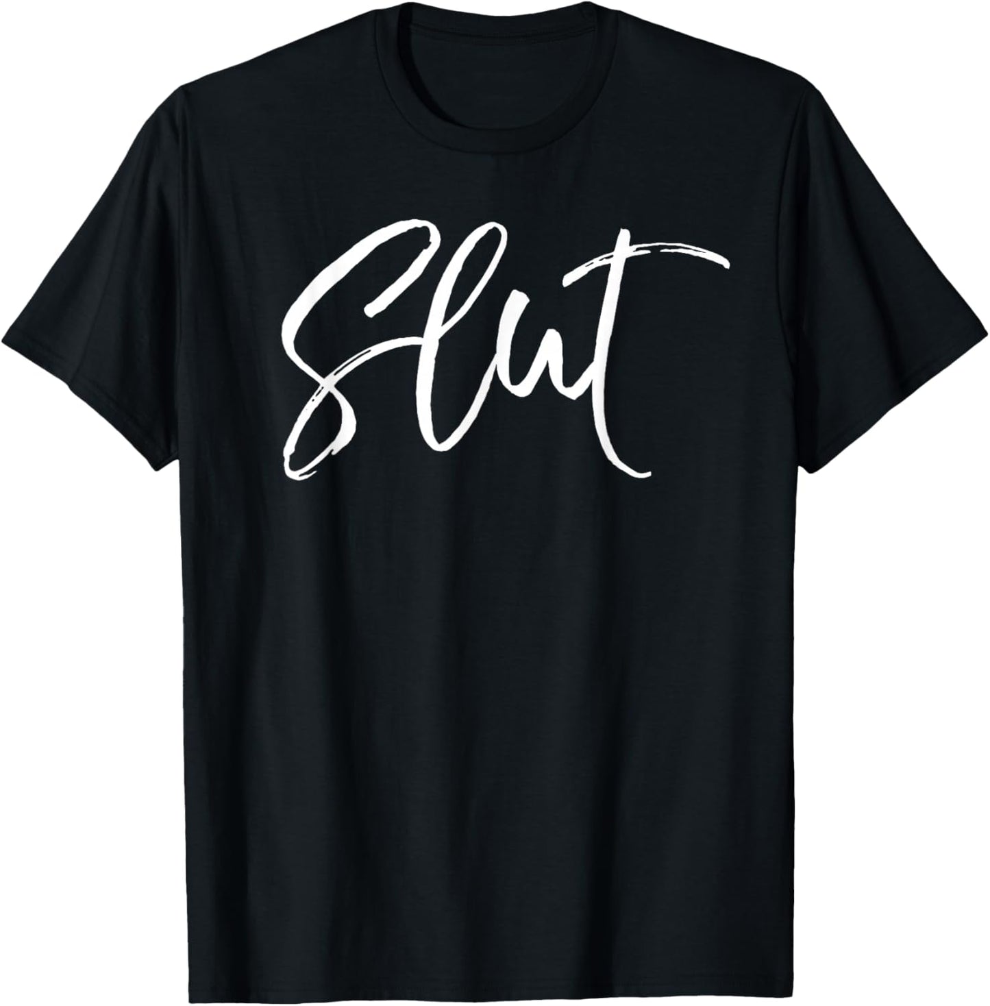 Slutty Shirt for Public Naughty Adult Humor Slut T-Shirt - T-Shirt | Black