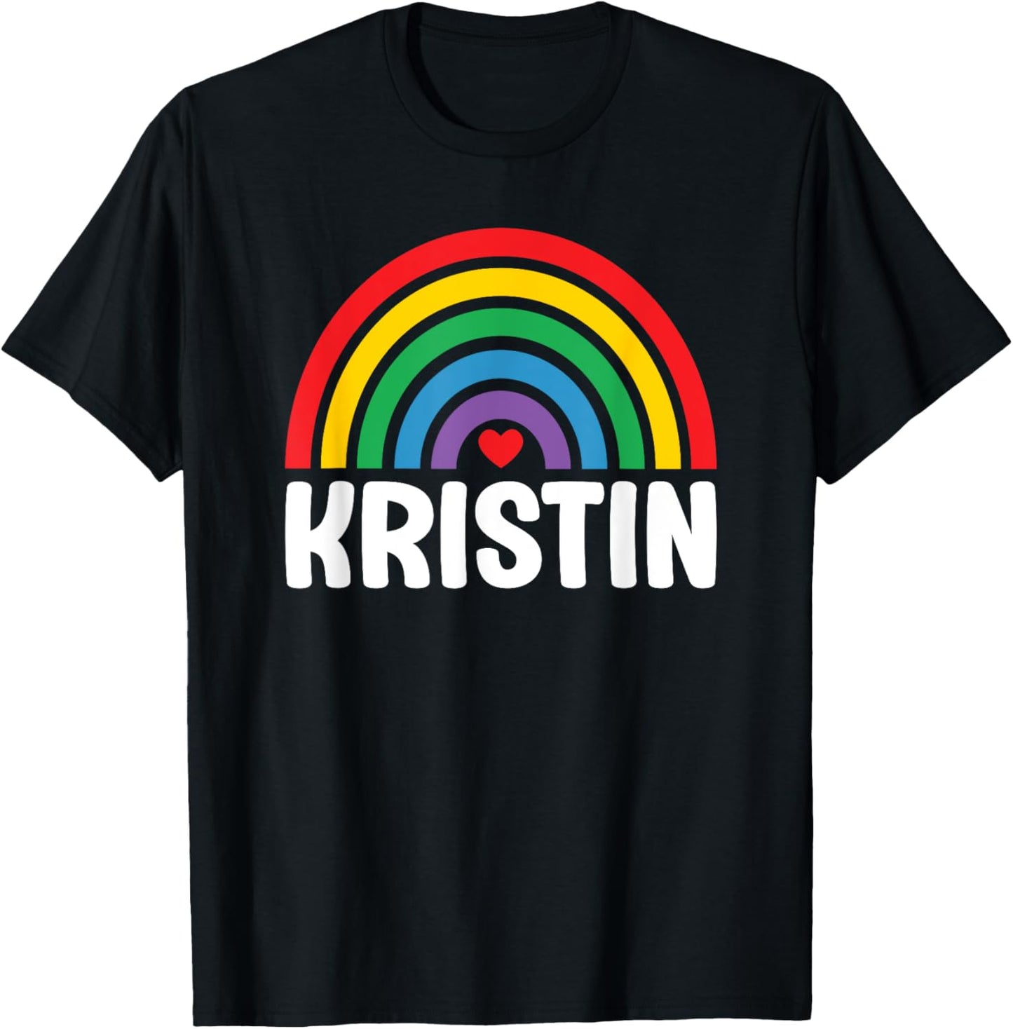 I Love Kristin Cute Kristin Lover T-Shirt - T-Shirt | Black