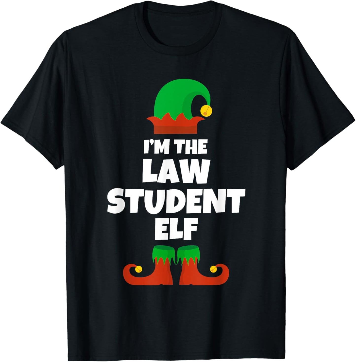I'm The Law Student Elf Family Pajama Christmas Funny T-Shirt - T-Shirt | Black