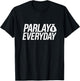 Parlay Everyday - Fantasy Baseball Fantasy Football - Sports T-Shirt - T-Shirt | Black