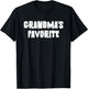 Grandmas Favorite T-Shirt - T-Shirt | Black