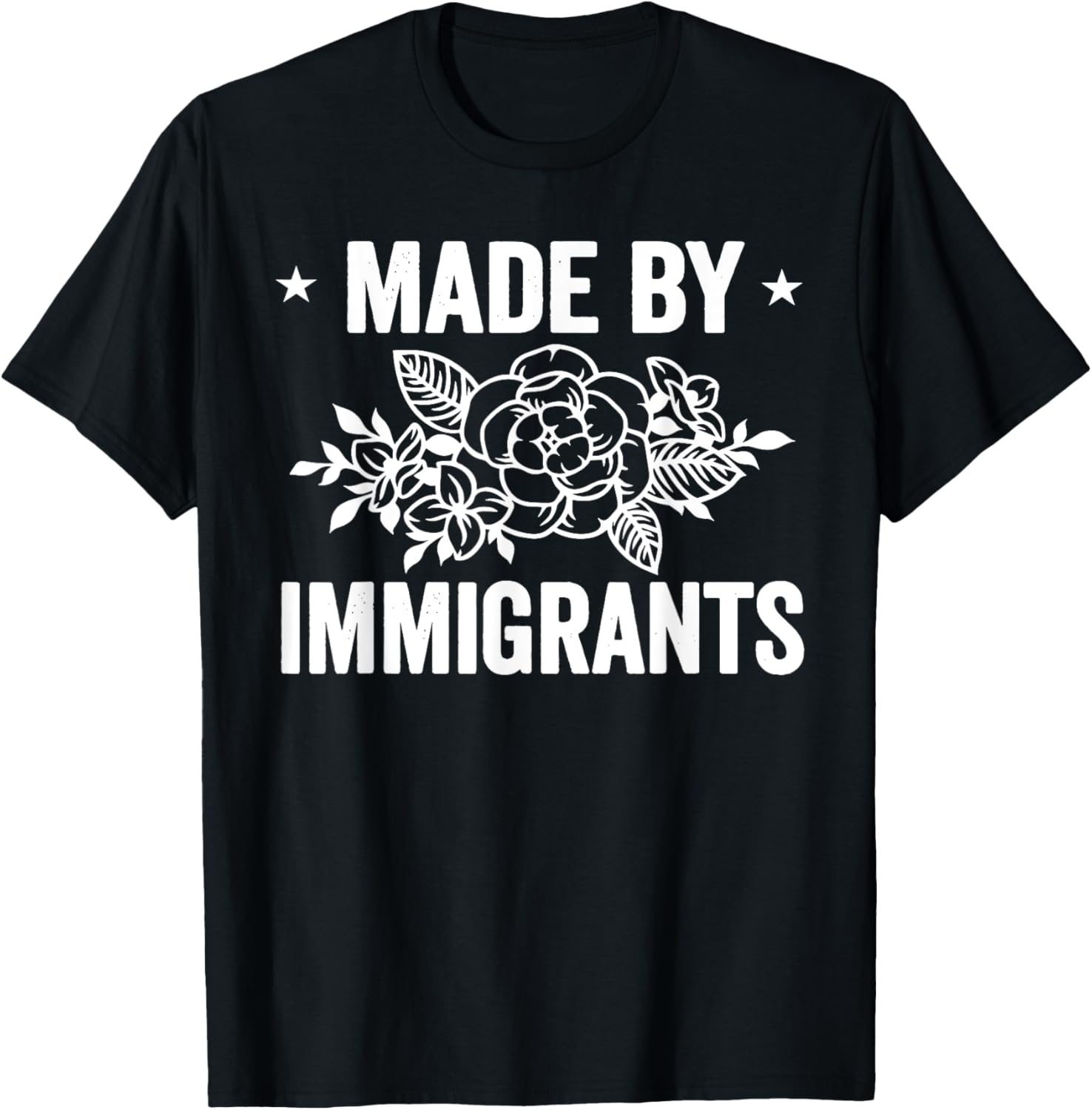 MADE BY IMMIGRANTS Funny design T-Shirt - T-Shirt | Black
