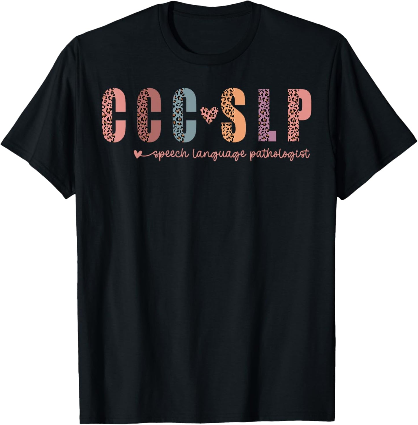Retro Leopard CCC SLP Speech Language Pathologist SLPA T-Shirt - T-Shirt | Black