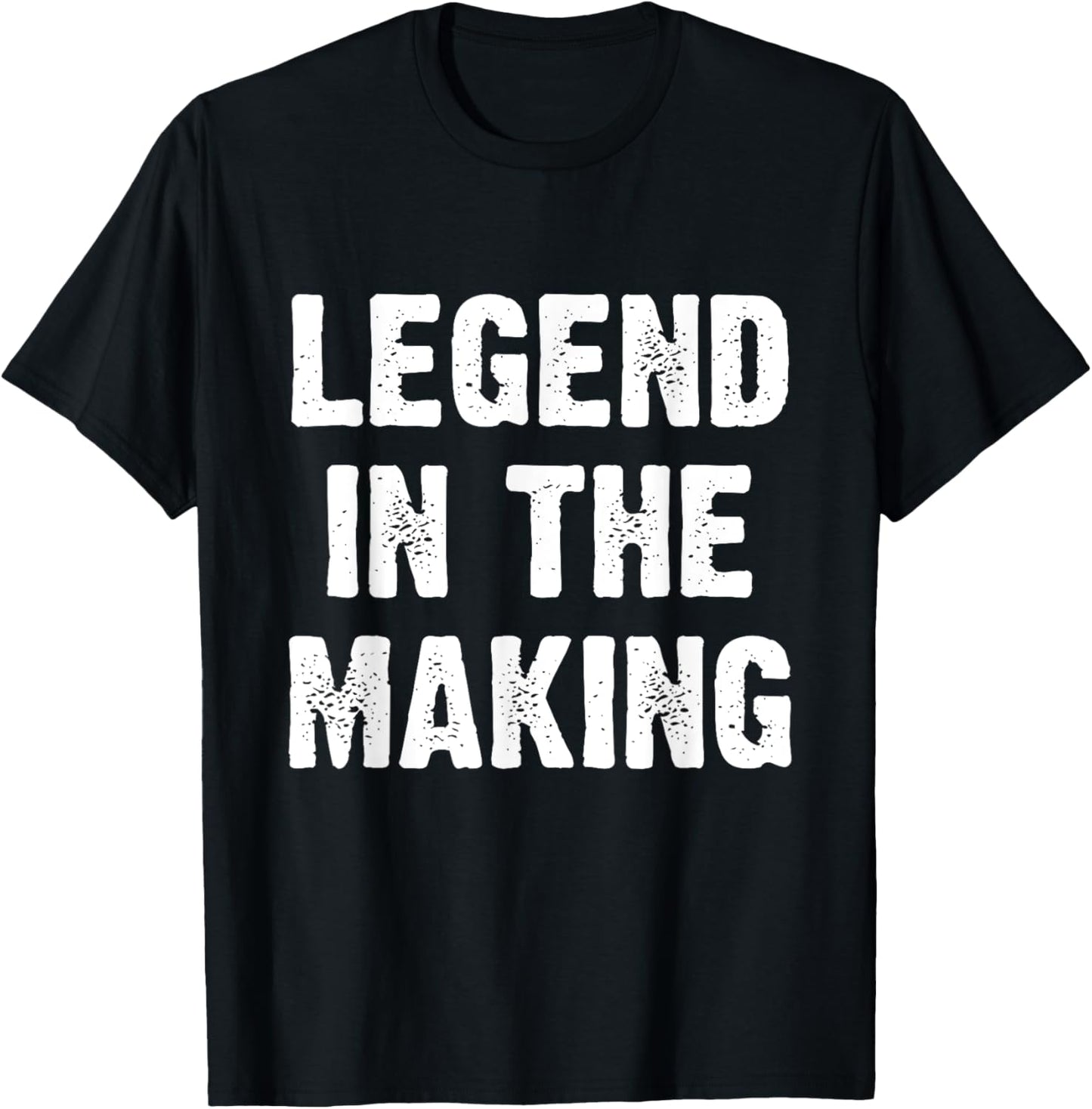 Legend In The Making T-Shirt - T-Shirt | Black