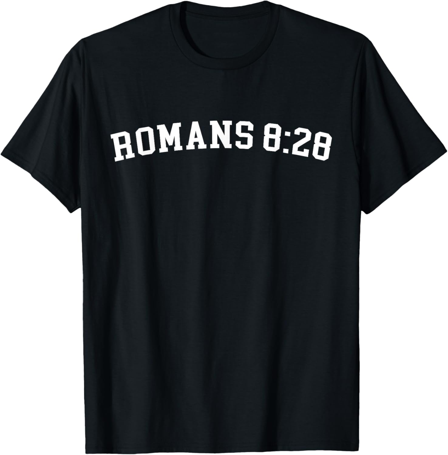 Romans 8:28 T-Shirt - T-Shirt | Black