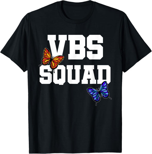 VBS 2025 Vacation Bible School Butterfly Wings VBS Squad T-Shirt - T-Shirt | Black
