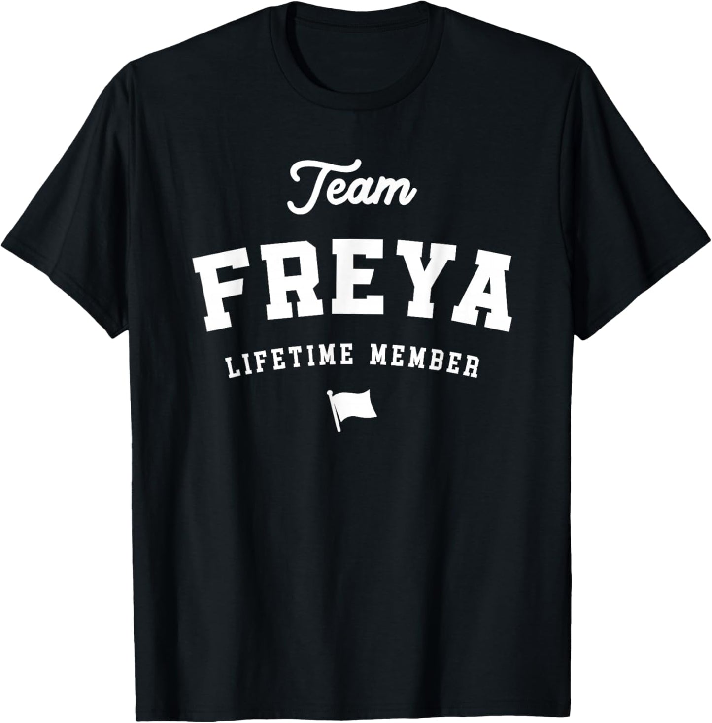 Team Freya Nom Amusant Freya T-Shirt - T-Shirt | Black