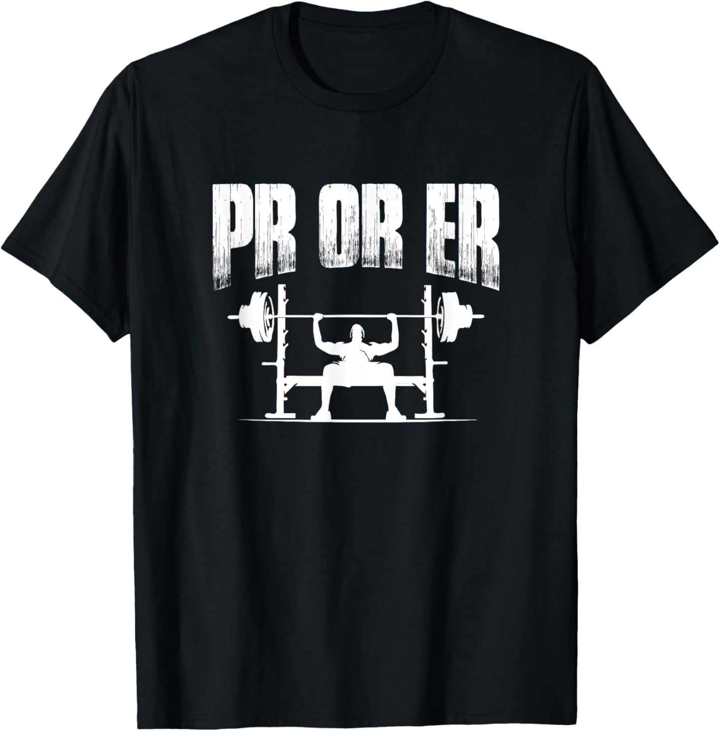 PR or ER Funny Weightlifting Gym Bodybuilding T-Shirt - T-Shirt | Black