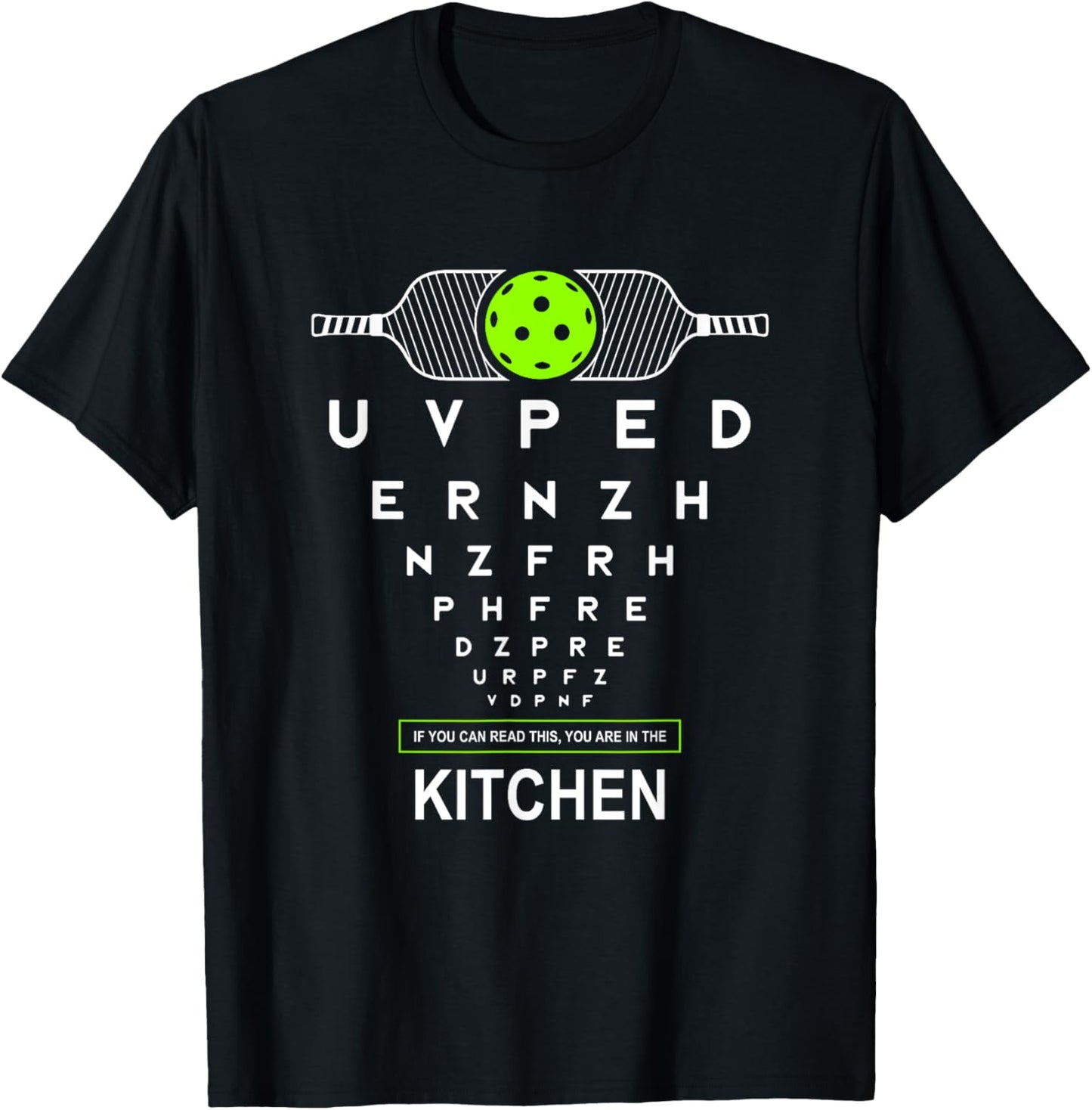 Funny Eyesight Pickleball Joke If You Can Read This Kitchen T-Shirt - T-Shirt | Black