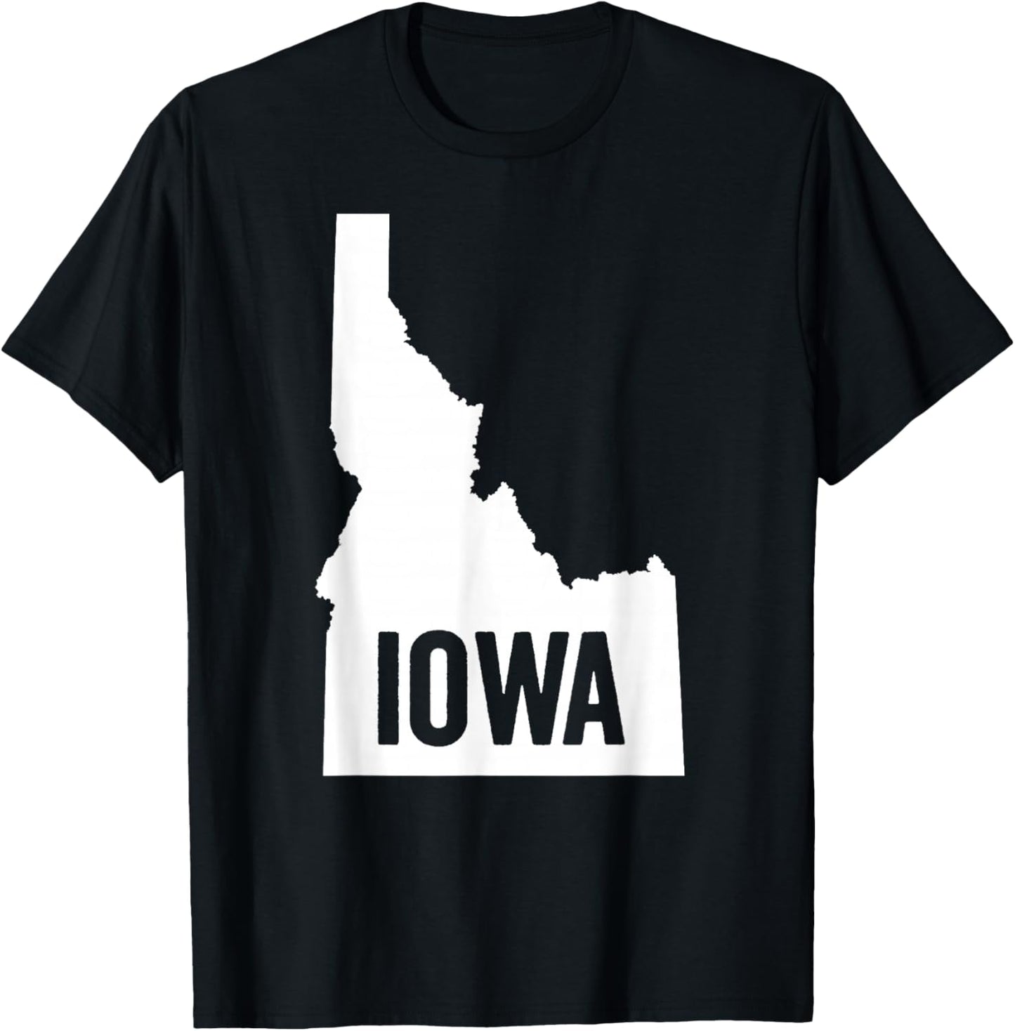 Idaho Is Not Iowa Funny Midwest Geography Mix-up Inside Joke T-Shirt - T-Shirt | Black