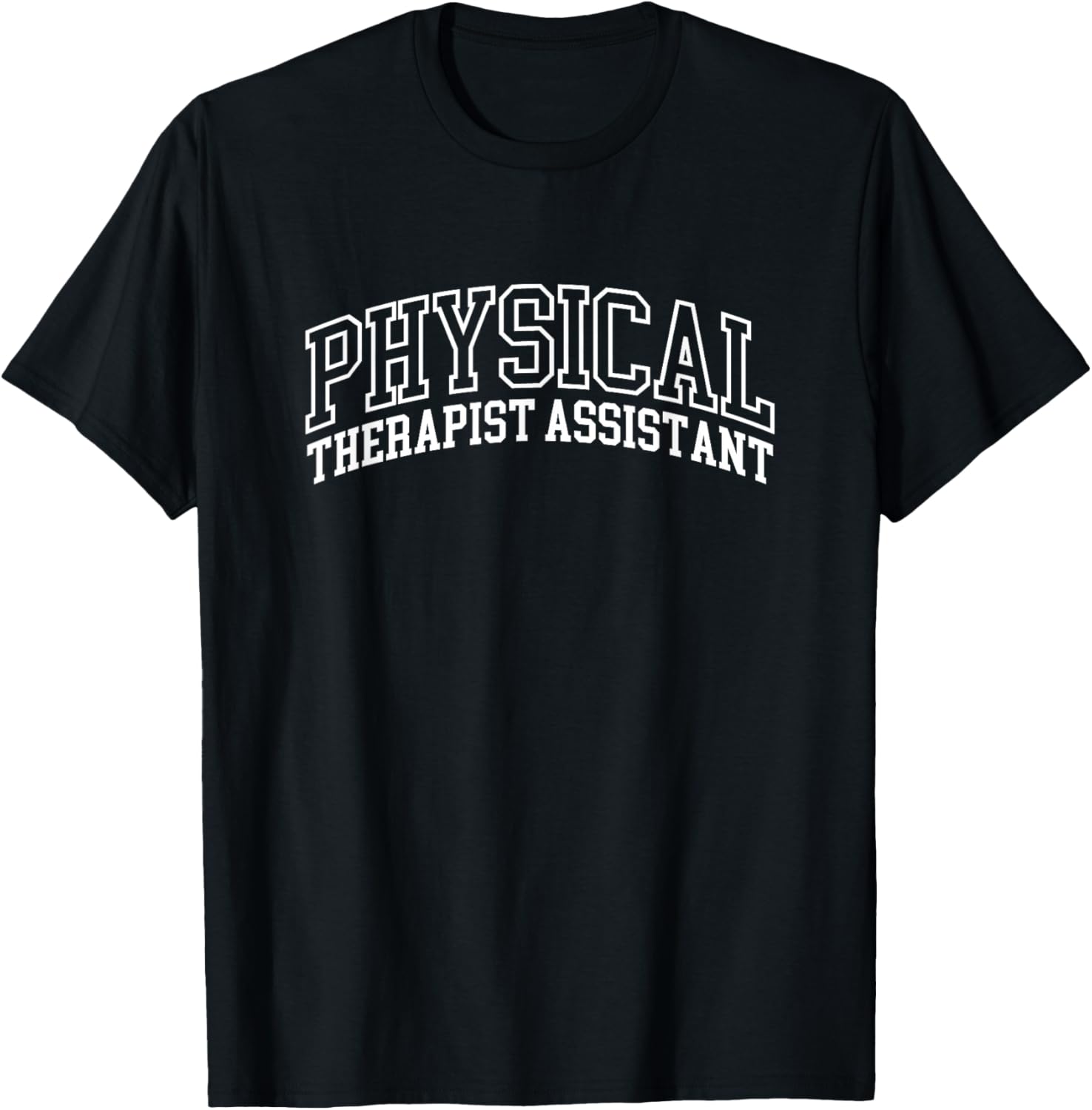 Physical Therapist Assistant PTA T-Shirt - T-Shirt | Black