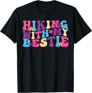 Hiking With My Bestie Friends Hiking Squad Adventure Funny T-Shirt - T-Shirt | Black