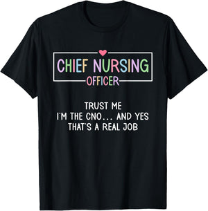 Chief Nurse Executive CNE CNO Chief Nursing Officer T-Shirt - T-Shirt | Black
