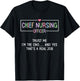Chief Nurse Executive CNE CNO Chief Nursing Officer T-Shirt - T-Shirt | Black