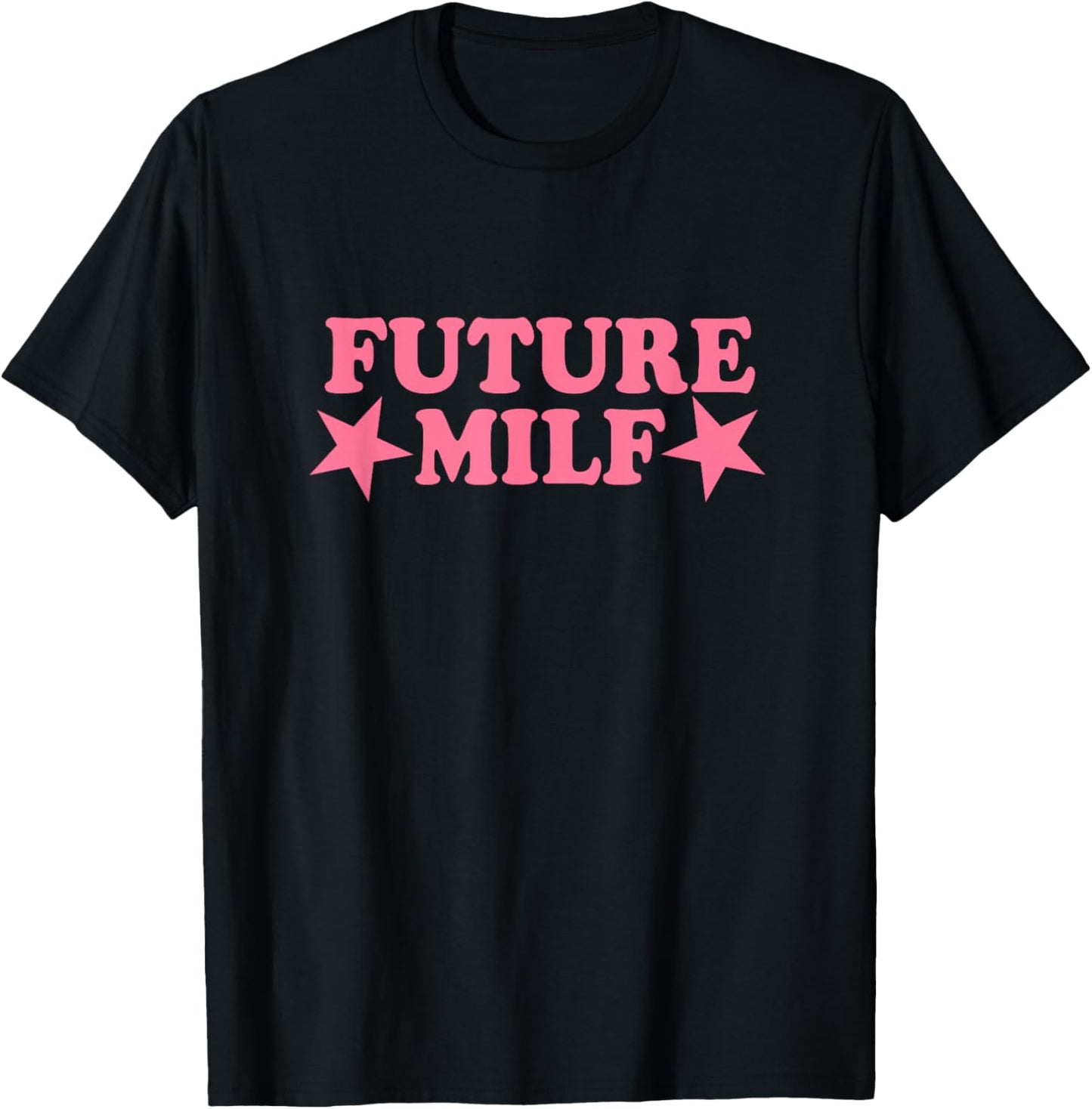 Future Milf T-Shirt - T-Shirt | Black