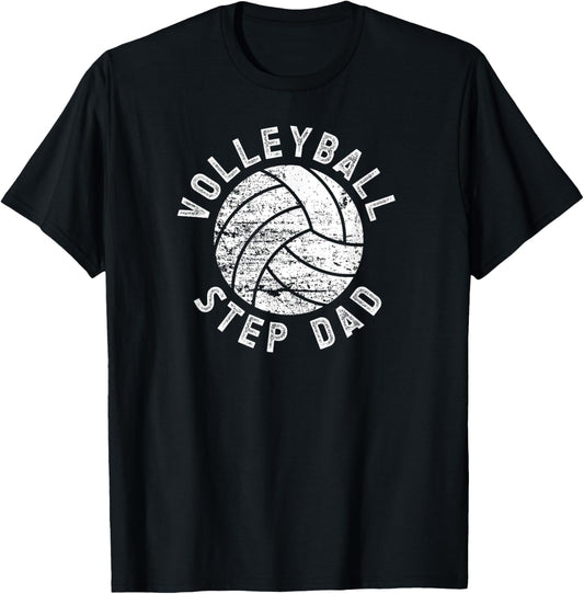 Volleyball Step-Dad Of A Volleyball Player Stepfather T-Shirt - T-Shirt | Black