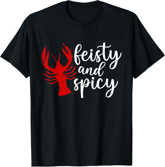 Southern Cajun Crawfish Lover Feisty And Spicy Crawfish T-Shirt - T-Shirt | Black