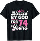 74th Birthday Woman Girl Blessed By God For 74 Years T-Shirt - T-Shirt | Black