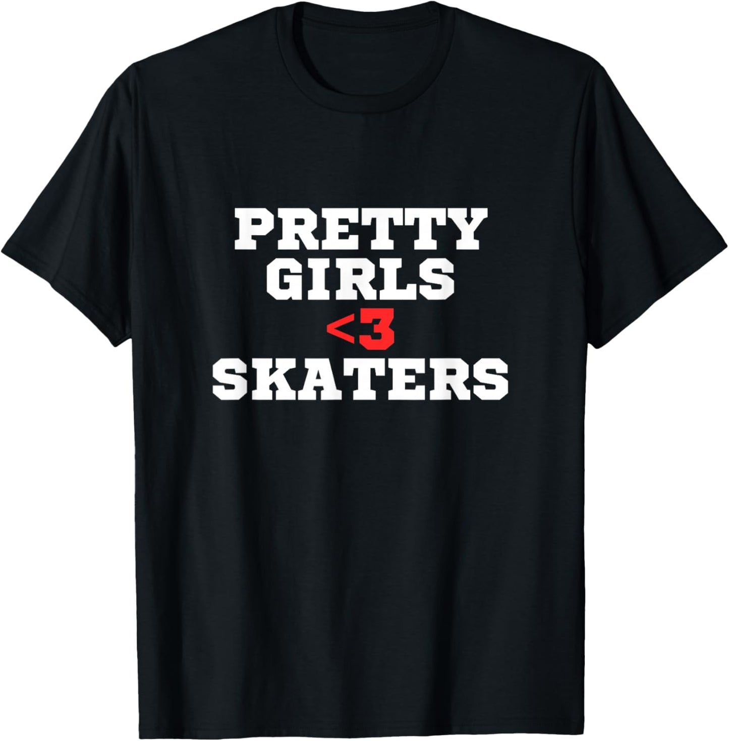 Pretty girls love skaters | Skater | Red heart | Y2K T-Shirt - T-Shirt | Black