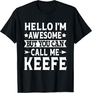 Keefe Surname Call Me Keefe Family Team Last Name Keefe T-Shirt - T-Shirt | Black