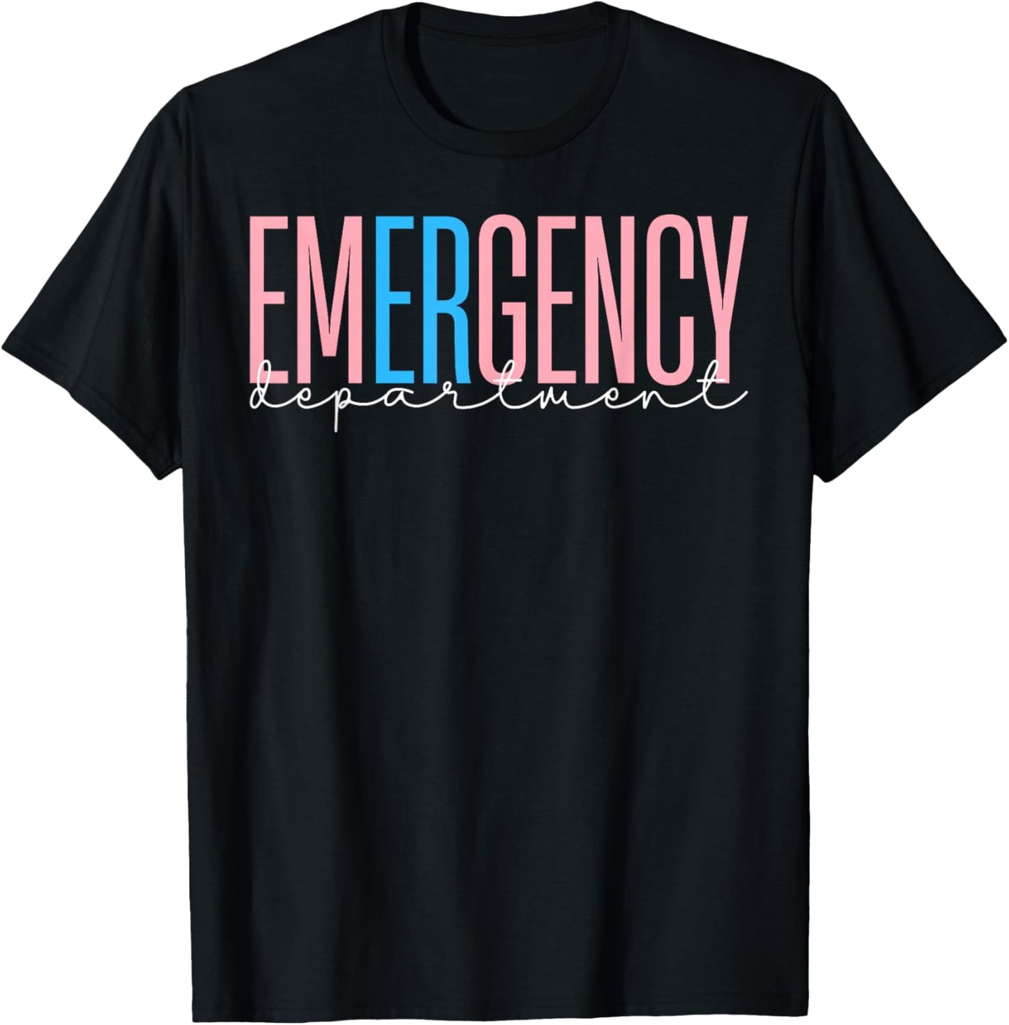 Emergency Department Emergency Room Healthcare Nursing Nurse T-Shirt - T-Shirt | Black