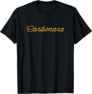 Carbonara Pasta lover italian Food chef Italian pasta gifts T-Shirt - T-Shirt | Black