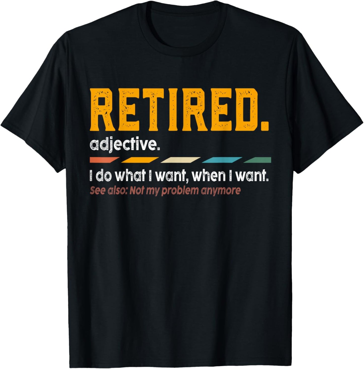 Retired Definition Retirement Definition Men T-Shirt - T-Shirt | Black