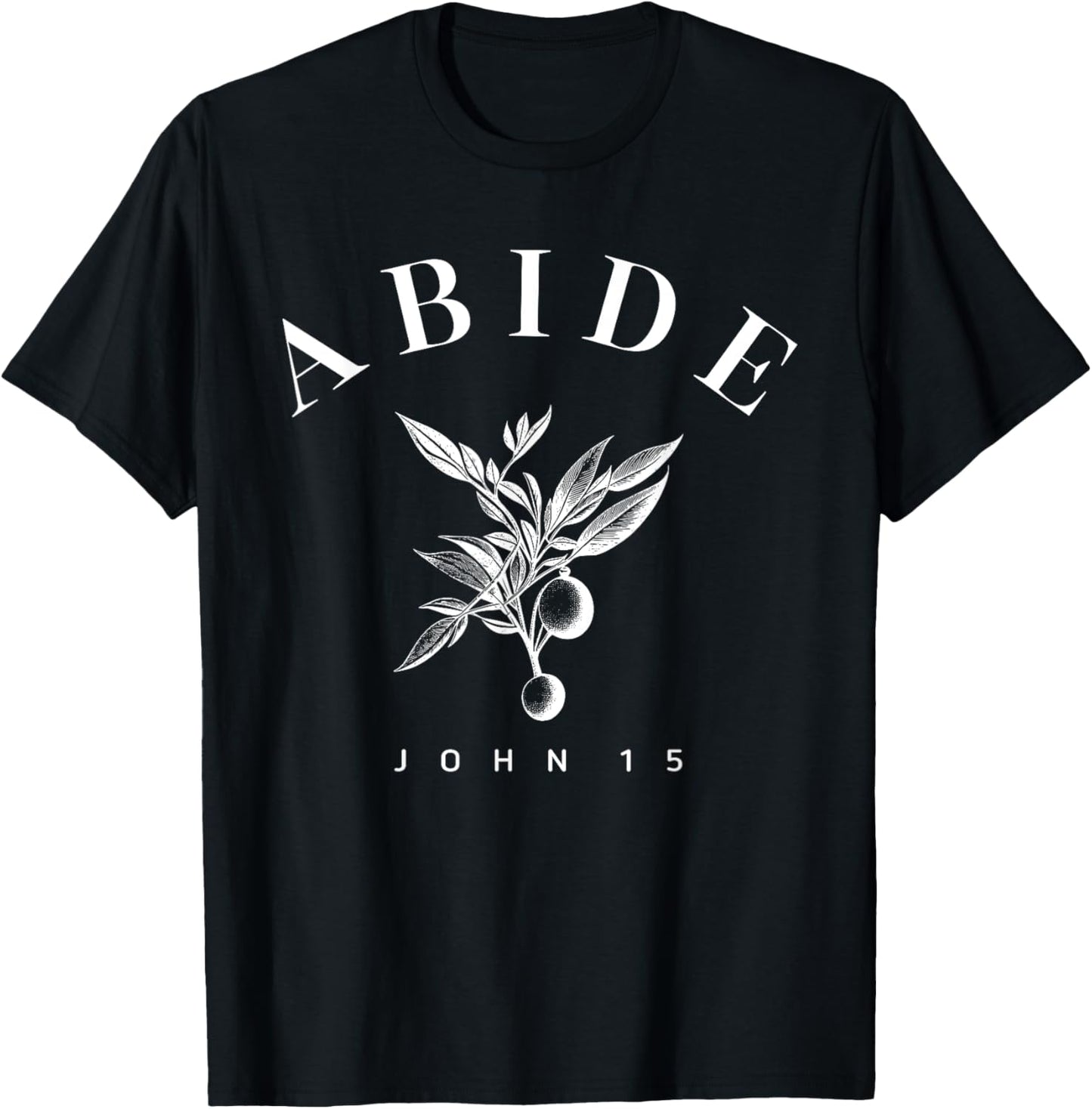 Abide John 15:4, Women Christian Bible Verse T-Shirt - T-Shirt | Black