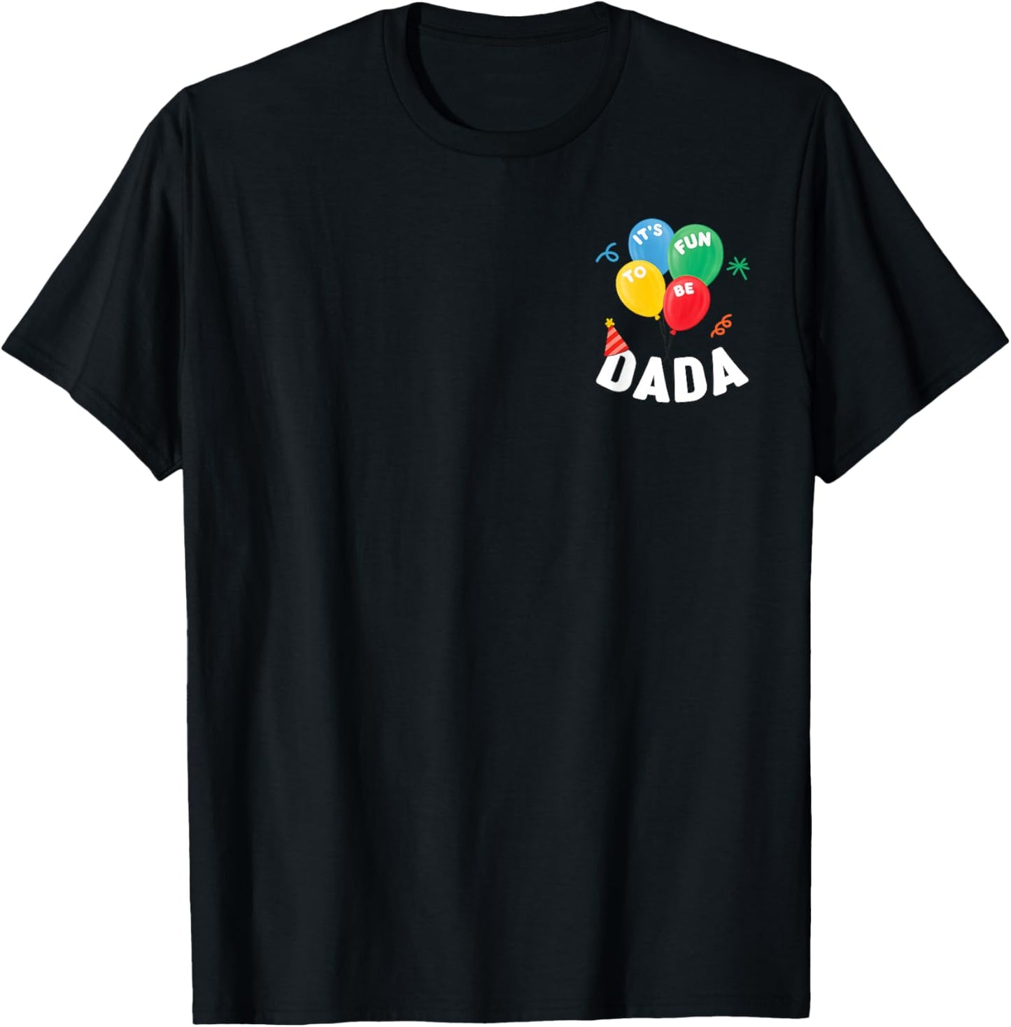 Dada It's Fun to Be One Birthday 1st First Birthday Family T-Shirt - T-Shirt | Black