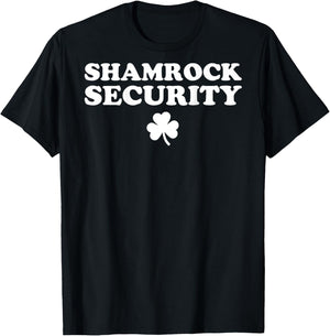 Shamrock Security – Funny St. Patrick’s Day Party Humor T-Shirt - T-Shirt | Black