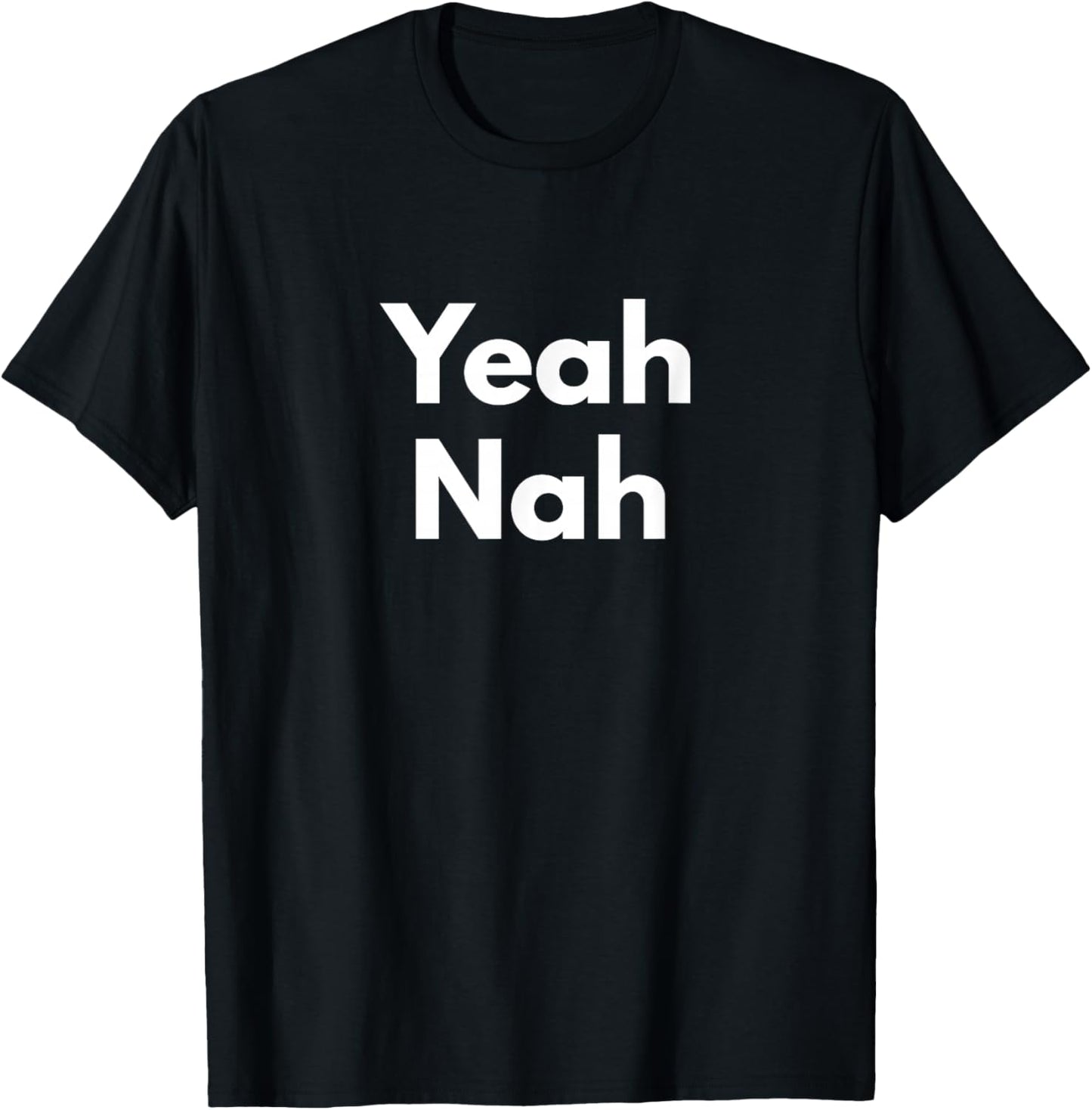 Yeah Nah Funny Australian Slang T-Shirt - T-Shirt | Black