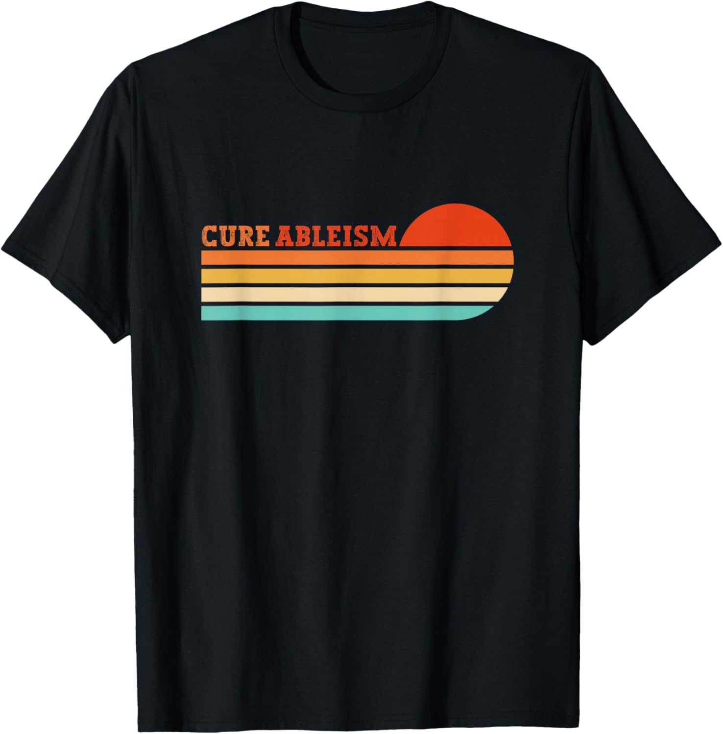 Cure Ableism Sunset Stripes Design T-Shirt - T-Shirt | Black