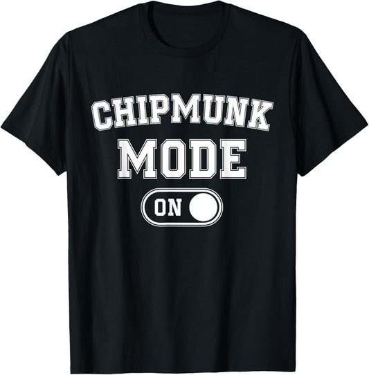 Chipmunk Mode On Costume Funny Cheek Stuffer Gift Animal T-Shirt - T-Shirt | Black